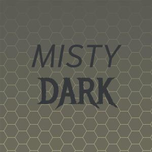 Album Misty Dark from Various