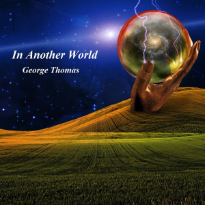ดาวน์โหลดและฟังเพลง Every Time พร้อมเนื้อเพลงจาก George Thomas