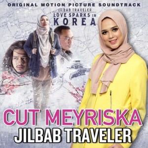 收聽Cut Meyriska的Jilbab Traveler (From "Jilbab Traveler: Love Sparks in Korea")歌詞歌曲