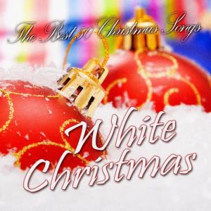 Various Artists的專輯White Christmas (The Best 50 Christmas Songs)