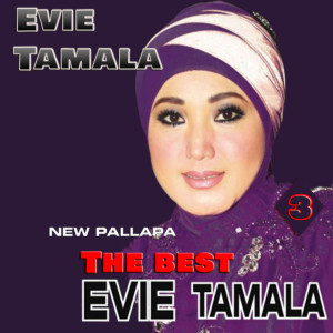 อัลบัม New Pallapa The Best Evie Tamala 3 ศิลปิน Evie Tamala