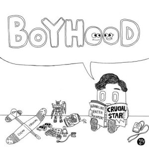 Crucial Star的專輯Boyhood
