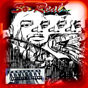 ดาวน์โหลดและฟังเพลง So Real (Explicit) พร้อมเนื้อเพลงจาก Ill Smith