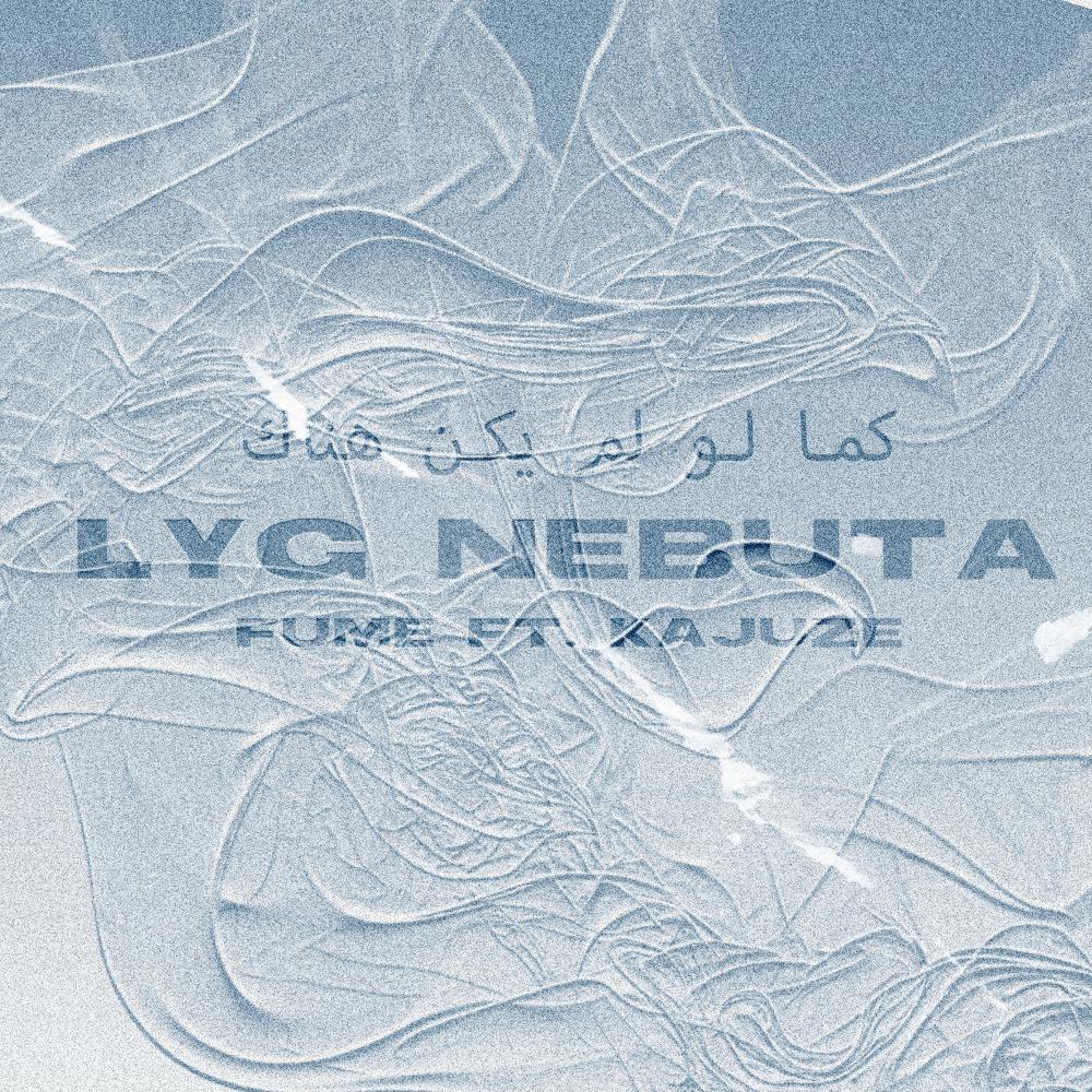 Lyg Nebuta (feat. Kajuze) (Explicit)