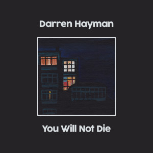 อัลบัม You Will Not Die, Pt. 4 ศิลปิน Darren Hayman