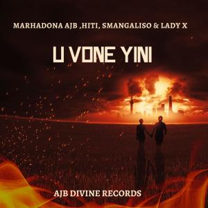 อัลบัม U VONE YINI (feat. Smangaliso, Hiti & Lady X) ศิลปิน Lady X