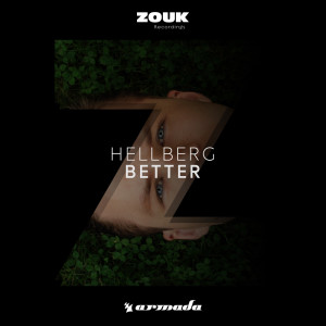Listen to Better (Original Mix) song with lyrics from Hellberg