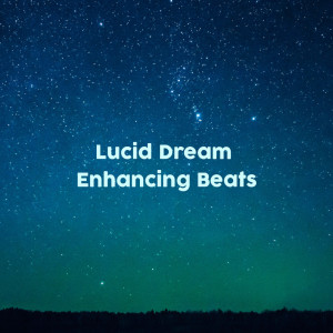 Dream Baby的專輯Lucid Dream Enhancing Beats