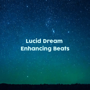 收聽Dream Baby的Easy Lucid Dreams歌詞歌曲