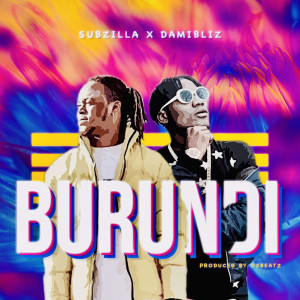 Album Burundi from Subzilla