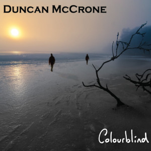收聽Duncan McCrone的Colourblind歌詞歌曲