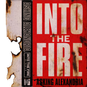 Asking Alexandria的專輯Into The Fire (Acoustic Version)