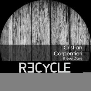 收听Cristian Carpentieri的These Days歌词歌曲