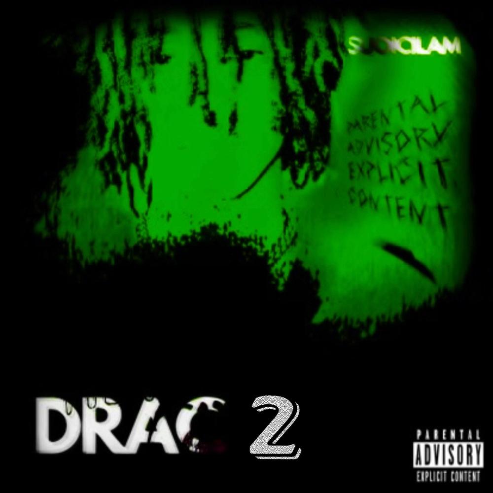 Drac 2 (Explicit)