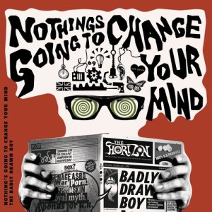 收聽Badly Drawn Boy的Nothing's Gonna Change Your Mind歌詞歌曲