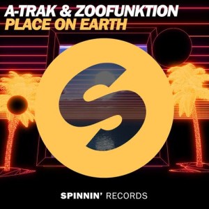 ดาวน์โหลดและฟังเพลง Place On Earth (Extended Mix) พร้อมเนื้อเพลงจาก A-Trak
