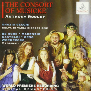 The Consort Of Musicke的专辑The Consort of Musicke: Vecchi, de Rore, Marenzio, Gastoldi, Orso, Werrecore (Live)