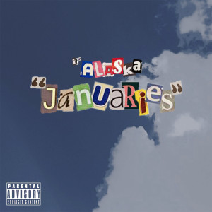 Listen to Januaries (Explicit) song with lyrics from Lutjifer
