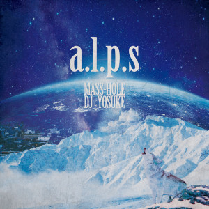 Listen to a.l.p.s song with lyrics from DJ YOSUKE
