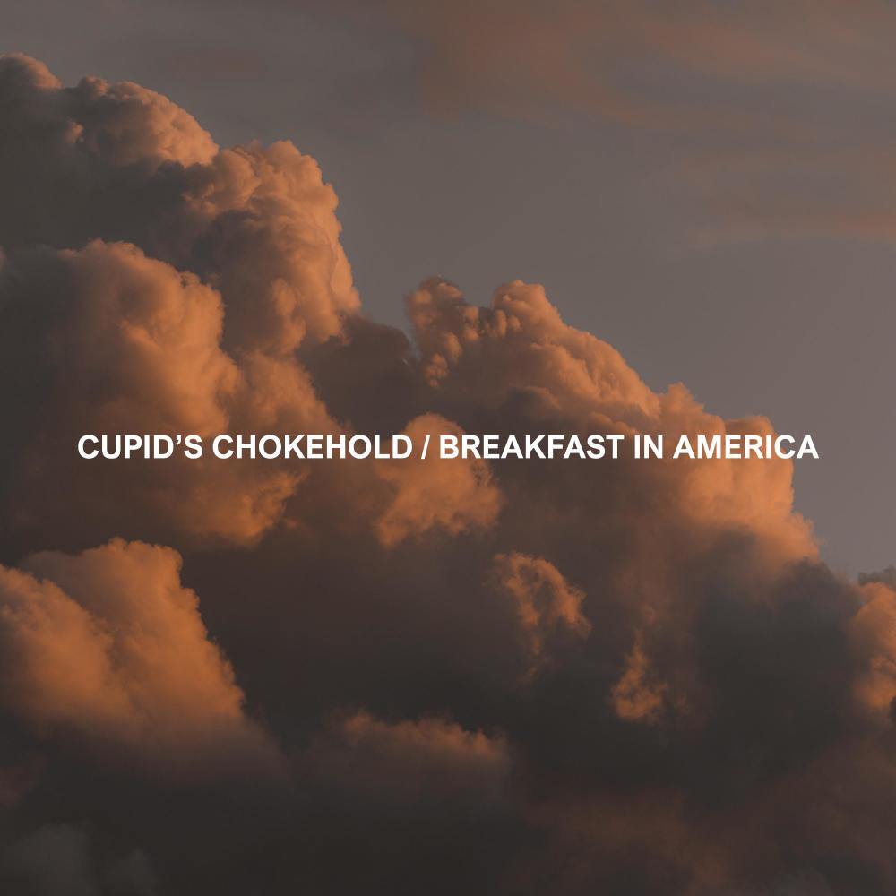 Cupid's Chokehold / Breakfast in America - sped up