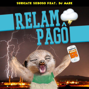 收聽Suricate Seboso的Relampagô歌詞歌曲