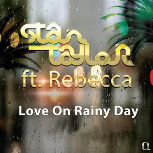 Stantaylor的專輯Love on a Rainy Day