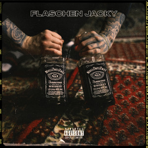 Flaschen Jacky (Explicit)