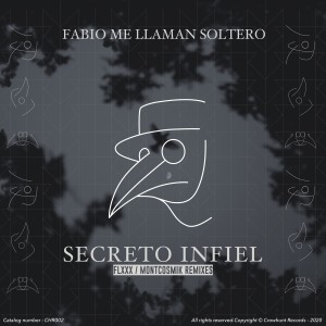 ดาวน์โหลดและฟังเพลง Secreto Infiel (FLXXX Remix) พร้อมเนื้อเพลงจาก Fabio Me Llaman Soltero
