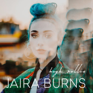 收聽Jaira Burns的High Rollin歌詞歌曲