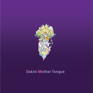 Album Dakini Mother Tongue from Various