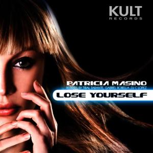 收聽Patricia Masino的Lose Yourself in the Music (Original Mix)歌詞歌曲