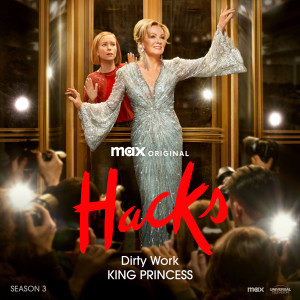 King Princess的專輯Dirty Work (From Hacks Season 3)