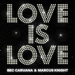 ดาวน์โหลดและฟังเพลง Love Is Love พร้อมเนื้อเพลงจาก Bec Caruana