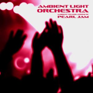ดาวน์โหลดและฟังเพลง Even Flow พร้อมเนื้อเพลงจาก Ambient Light Orchestra