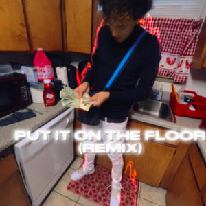 ดาวน์โหลดและฟังเพลง Put It On Da Floor Again (Remix|Explicit) พร้อมเนื้อเพลงจาก perkysluvvm3