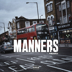 nemo的專輯Manners (Explicit)