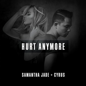 收聽Samantha Jade的Hurt Anymore歌詞歌曲