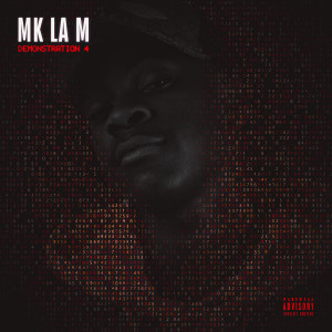 Listen to Démonstration 4 (Explicit) song with lyrics from Mk La M