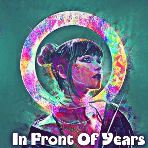 Listen to In Front Of Years song with lyrics from Dj Yates