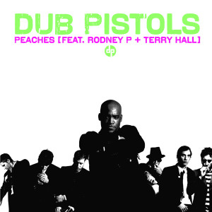 收聽Dub Pistols的Peaches (Merka Moon Mix)歌詞歌曲