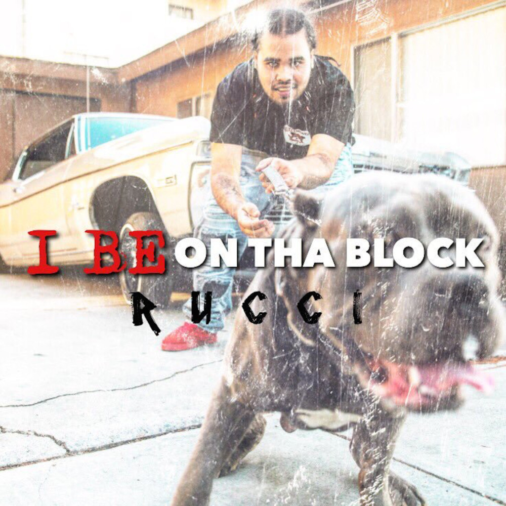 I Be on tha Block (Explicit)