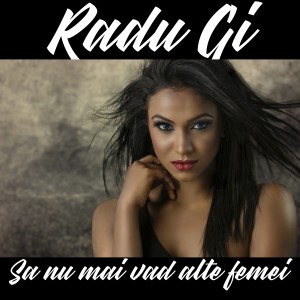 Album Sa Nu Mai Vad Alte Femei from Radu Gi