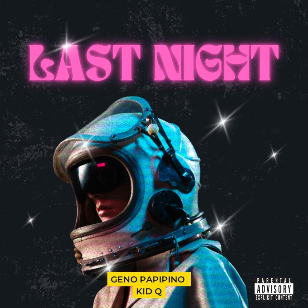 Last Night (Explicit)