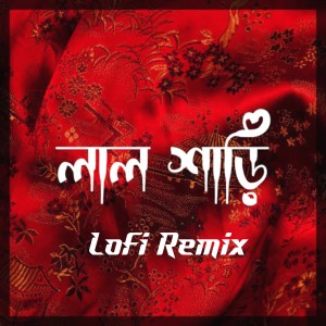 Shohag的专辑Lal Shari (Lofi Remix)