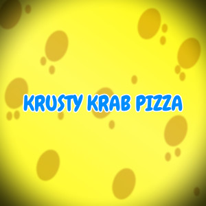 Album Krusty Krab Pizza oleh THA J-SQUAD
