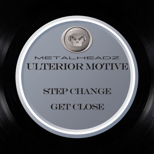 Album Step Change / Get Close from Ulterior Motive