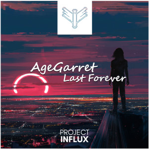 收聽AgeGarret的Last Forever歌詞歌曲