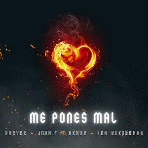ดาวน์โหลดและฟังเพลง Me pones mal (Explicit) พร้อมเนื้อเพลงจาก Baztez