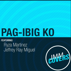 ดาวน์โหลดและฟังเพลง Pag-Ibig ko พร้อมเนื้อเพลงจาก Ryza Martinez