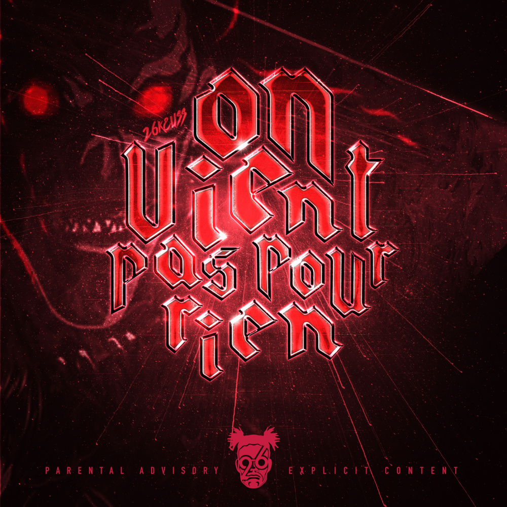 On vient pas pour rien (Explicit)